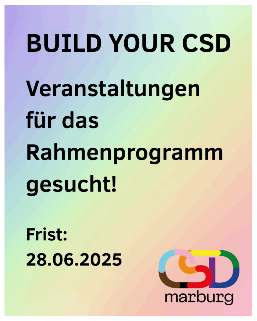 Sharepic mit Text: "Build your CSD. Veranstaltungen für das Rahmenprogramm gesucht! Frist: 28.06.25