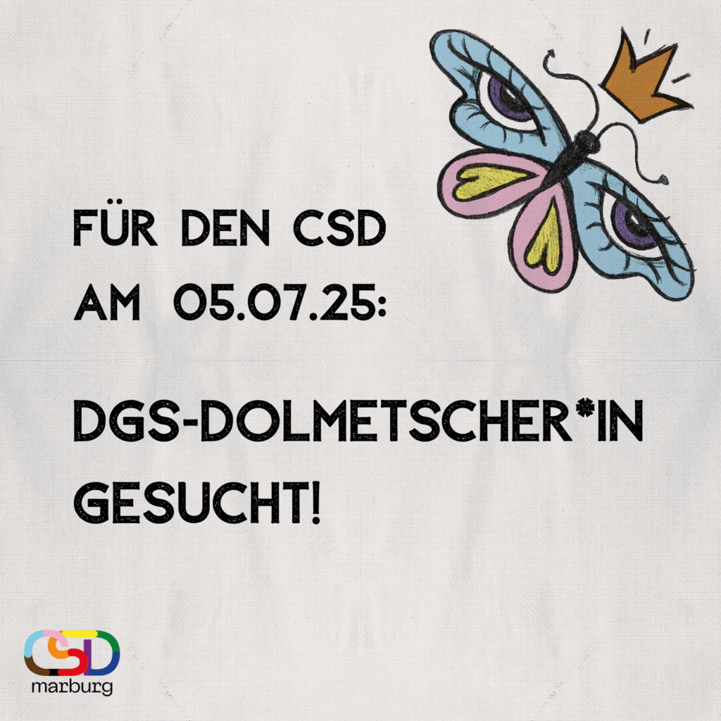 Sharepic mit Text: "Für den CSD am 05.07.2025: DGS-Dolmetscher*in gesucht!"